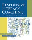 Responsive Literacy Coaching Tools for Creating and Sustaining Purposeful Change cover art