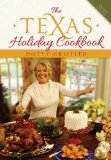 Texas Holiday Cookbook 2nd 2013 Revised  9781589798632 Front Cover