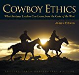 Cowboy Ethics What It Takes to Win at Life  9781628736632 Front Cover