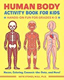 Human Body Activity Book for Kids Hands-On Fun for Grades K-3  9781641522632 Front Cover