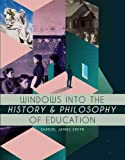 Windows into the History and Philosophy of Education  9781792424632 Front Cover