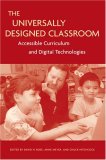 Universally Designed Classroom Accessible Curriculum and Digital Technologies cover art