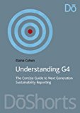 Understanding G4 The Concise Guide to Next Generation Sustainability Reporting 2013 9781909293632 Front Cover