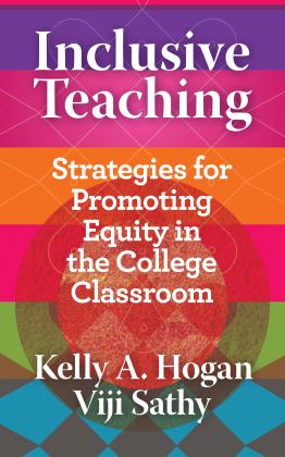 Inclusive Teaching Strategies for Promoting Equity in the College Classroom  9781952271632 Front Cover