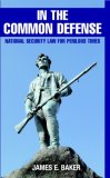 In the Common Defense National Security Law for Perilous Times