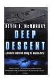 Deep Descent Adventure and Death Diving the Andrea Doria 2002 9780743400633 Front Cover