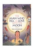 Man Who Fell in Love with the Moon  cover art