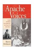 Apache Voices Their Stories of Survival As Told to Eve Ball cover art