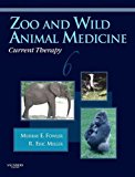 Zoo and Wild Animal Medicine Current Therapy 6th 2007 9781416064633 Front Cover