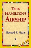 Dick Hamiltons Airship 2005 9781421815633 Front Cover
