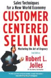 Customer Centered Selling Sales Techniques for a New World Economy cover art