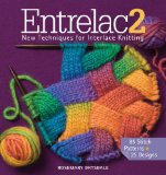 Entrelac 2 New Techniques for Interlace Knitting 2014 9781936096633 Front Cover