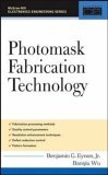 Photomask Fabrication Technology 2005 9780071445634 Front Cover