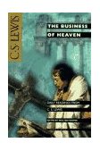 Business of Heaven Daily Readings from C. S. Lewis  9780156148634 Front Cover