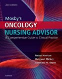 Mosby's Oncology Nursing Advisor A Comprehensive Guide to Clinical Practice 2nd 9780323375634 Front Cover