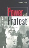 Power and Protest Global Revolution and the Rise of Detente cover art