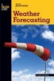 Basic Illustrated Weather Forecasting 2008 9780762747634 Front Cover