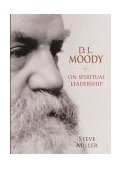 D. L. Moody on Spiritual Leadership  cover art