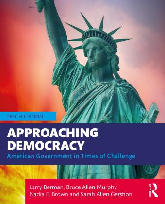 Approaching Democracy American Government in Times of Challenge  9781032300634 Front Cover