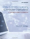 Data Communications and Computer Networks: A Business User's Approach cover art