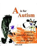 A Is for Autism 2005 9781420844634 Front Cover