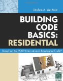 Building Code Basics - Residential Based on 2009 International Residential Code 2009 9781435400634 Front Cover