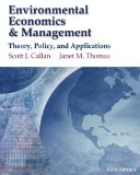 Environmental Economics and Management Theory, Policy, and Applications 5th 2009 9781439080634 Front Cover