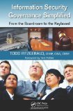 Information Security Governance Simplified From the Boardroom to the Keyboard cover art