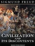 Civilization and Its Discontents: 2011 9781452652634 Front Cover