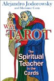 Way of Tarot The Spiritual Teacher in the Cards  9781594772634 Front Cover