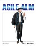 Agile ALM Lightweight Tools and Agile Strategies 2011 9781935182634 Front Cover