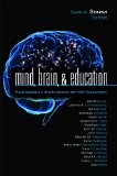 Mind, Brain, and Education Neuroscience Implications for the Classroom