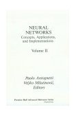 Neural Networks Concepts, Application and Implementations 1991 9780136127635 Front Cover