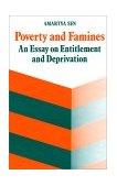 Poverty and Famines An Essay on Entitlement and Deprivation