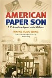 American Paper Son A Chinese Immigrant in the Midwest cover art