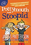 Pottymouth and Stoopid:  9780316349635 Front Cover