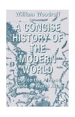 Concise History of the Modern World 1500 to the Present - A Guide to World Affairs cover art