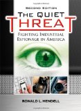 Quiet Threat : Fighting Industrial Espionage in America cover art