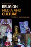 Key Words in Religion, Media and Culture  cover art