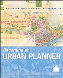 Becoming an Urban Planner A Guide to Careers in Planning and Urban Design