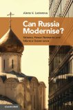 Can Russia Modernise? Sistema, Power Networks and Informal Governance