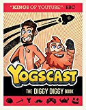 Yogscast: the Diggy Diggy Book 2016 9780545956635 Front Cover
