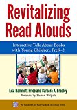 Revitalizing Read Alouds Interactive Talk about Books with Young Children, PreK-2  9780807757635 Front Cover