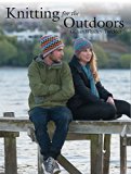 Knitting for the Outdoors 2016 9780811716635 Front Cover
