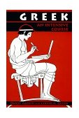 Greek An Intensive Course 2nd 1992 Revised  9780823216635 Front Cover