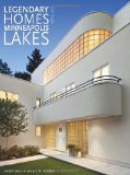 Legendary Homes of the Minneapolis Lakes  9780873518635 Front Cover