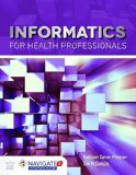 Informatics for Health Professionals  9781284102635 Front Cover