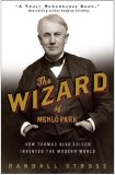 Wizard of Menlo Park How Thomas Alva Edison Invented the Modern World cover art