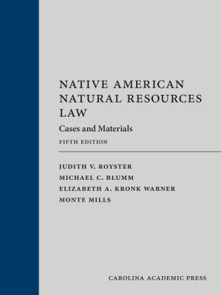Native American Natural Resources Law Cases and Materials 5th 9781531024635 Front Cover