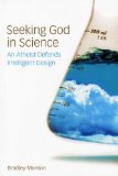 Seeking God in Science An Atheist Defends Intelligent Design cover art